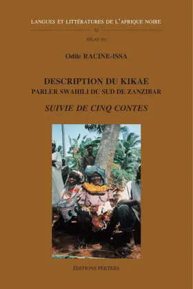 Racine-Issa |  Description Du Kikae - Parler Swahili Du Sud de Zanzibar - Suivie de Cinq Contes | Buch |  Sack Fachmedien