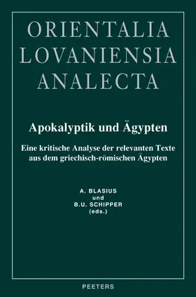 Blasius |  Apokalyptik Und Agypten: Eine Kritische Analyse Der Relevanten Texte Aus Dem Griechisch-Romischen Agypten | Buch |  Sack Fachmedien