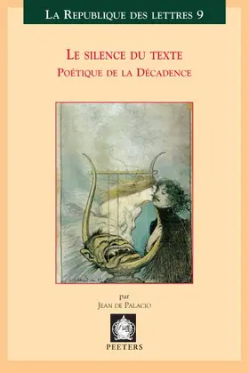 De Palacio |  Le Silence Du Texte: Poetique de la Decadence | Buch |  Sack Fachmedien