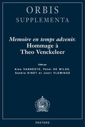 De Wilde / Vanneste / Kindt |  Memoire En Temps Advenir. Hommage a Theo Venckeleer | Buch |  Sack Fachmedien