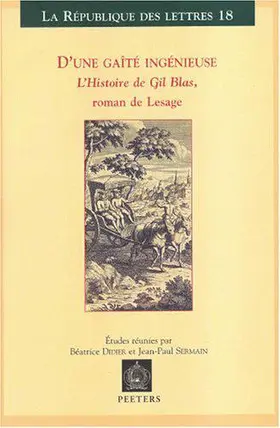 Didier / Sermain |  D'Une Gaite Ingenieuse. l'Histoire de Gil Blas, Roman de Lesage | Buch |  Sack Fachmedien