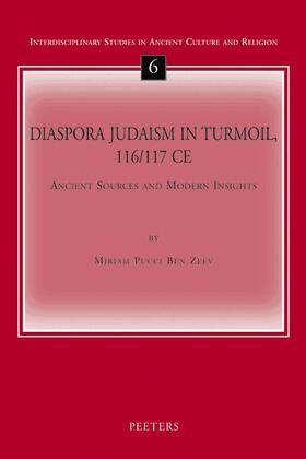 Pucci Ben Zeev |  Diaspora Judaism in Turmoil, 116/117 Ce: Ancient Sources and Modern Insights | Buch |  Sack Fachmedien