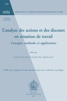 Bronckart / Filliettaz |  Analyse Des Actions Et Des Discours En Situation de Travail: Concepts, Mithodes Et Applications | Buch |  Sack Fachmedien