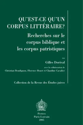 Boudignon / Bouet / Cavalier |  Qu'est-Ce Qu'un Corpus Litteraire?: Recherches Sur Le Corpus Biblique Et Les Corpus Patristiques | Buch |  Sack Fachmedien