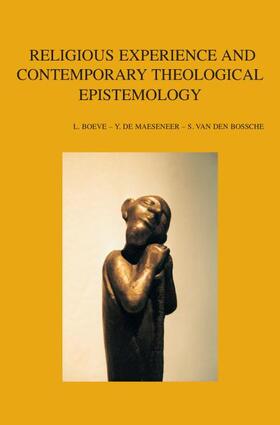 Boeve / De Maeseneer / Van den Bossche |  Religious Experience and Contemporary Theological Epistemology | Buch |  Sack Fachmedien