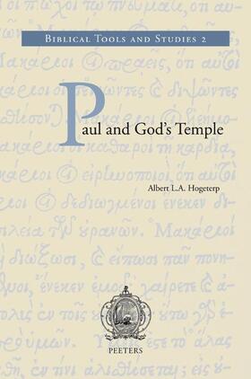 Hogeterp |  Paul and God's Temple: A Historical Interpretation of Cultic Imagery in the Corinthian Correspondence | Buch |  Sack Fachmedien