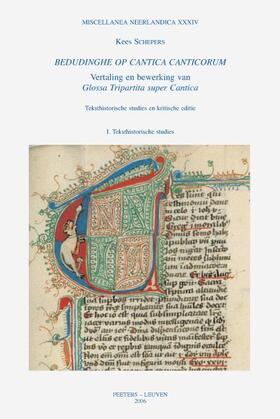«Bedudinghe op Cantica Canticorum». Vertaling en bewerking van «Glossa Tripartita super Cantica» | Buch | 978-90-429-1729-3 | sack.de