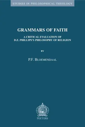 Bloemendaal |  Grammars of Faith: A Critical Evaluation of D.Z. Phillips's Philosophy of Religion | Buch |  Sack Fachmedien