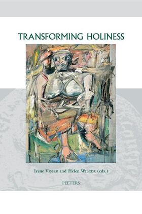 Visser / Wilcox |  Transforming Holiness: Representations of Holiness in English and American Literary Texts | Buch |  Sack Fachmedien