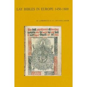Den Hollander / Lamberigts |  Lay Bibles in Europe 1450-1800 | Buch |  Sack Fachmedien