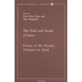 Shepherd |  The Trial and Death of Jesus: Essays on the Passion Narrative in Mark | Buch |  Sack Fachmedien