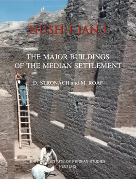 Roaf / Stronach |  Nush-I Jan I: The Major Buildings of the Median Settlement | Buch |  Sack Fachmedien