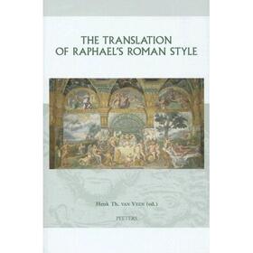 Van Veen |  The Translation of Raphael's Roman Style | Buch |  Sack Fachmedien