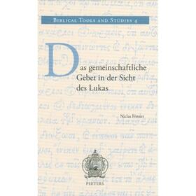 Forster |  Das Gemeinschaftliche Gebet In der Sicht Des Lukas | Buch |  Sack Fachmedien