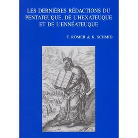 Schmid |  Les Dernieres Redactions Du Pentateuque, de L'Hexateuque Et de L'Enneateuque | Buch |  Sack Fachmedien