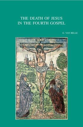 Van Belle |  The Death of Jesus in the Fourth Gospel | Buch |  Sack Fachmedien
