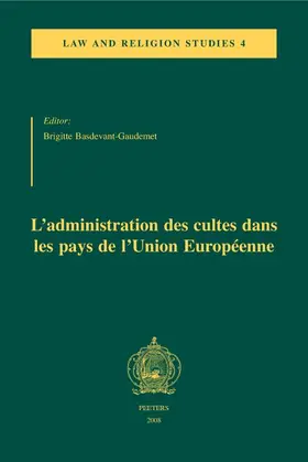 Basdevant-Gaudemet |  L'Administration Des Cultes Dans Les Pays de l'Union Europeenne | Buch |  Sack Fachmedien