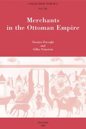 Faroqhi / Veinstein |  Merchants in the Ottoman Empire | Buch |  Sack Fachmedien