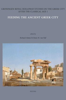 Alston / Van Nijf |  Feeding the Ancient Greek City | Buch |  Sack Fachmedien