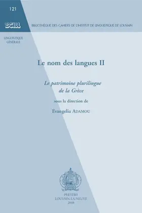 Adamou |  Le Nom Des Langues II: Le Patrimoine Plurilingue de la Grece | Buch |  Sack Fachmedien