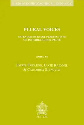 Fridlund / Kaennel / Stenqvist |  Plural Voices: Intradisciplinary Perspectives on Interreligious Issues | Buch |  Sack Fachmedien