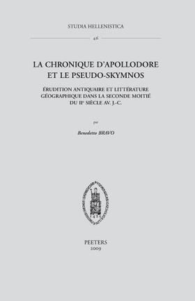 Bravo |  La Chronique d'Apollodore Et Le Pseudo-Skymnos: Erudition Antiquaire Et Litterature Geographique Dans La Seconde Moitie Du IIe Siecle Av. J.-C. | Buch |  Sack Fachmedien