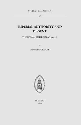 Haegemans |  Imperial Authority and Dissent: The Roman Empire in AD 235-238 | Buch |  Sack Fachmedien