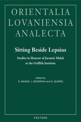 Quirke / Magee / Bourriau |  Sitting Beside Lepsius: Studies in Honour of Jaromir Malek at the Griffith Institute | Buch |  Sack Fachmedien