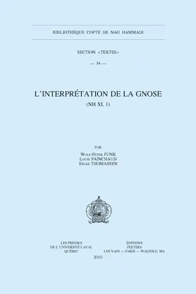 Funk / Painchaud / Thomassen |  L'Interpretation de la Gnose (NH XI, 1) | Buch |  Sack Fachmedien