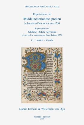 Repertorium of Middle Dutch Sermons preserved in manuscripts from before 1550 / Repertorium van Middelnederlandse preken in handschriften tot en met 1550 (I-VII) | Buch | 978-90-429-2230-3 | sack.de