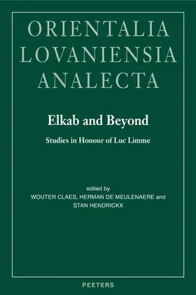 Claes / De Meulenaere / Hendrickx |  Elkab and Beyond: Studies in Honour of Luc Limme | Buch |  Sack Fachmedien