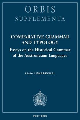 Lemarechal |  Comparative Grammar and Typology: Essays on the Historical Grammar of the Austronesian Languages | Buch |  Sack Fachmedien