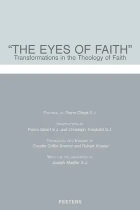 Gibert |  The Eyes of Faith: Transformations in the Theology of Faith | Buch |  Sack Fachmedien