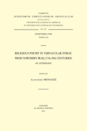Mengozzi |  Religious Poetry in Vernacular Syriac from Northern Iraq (17th-20th Centuries). an Anthology: T. | Buch |  Sack Fachmedien