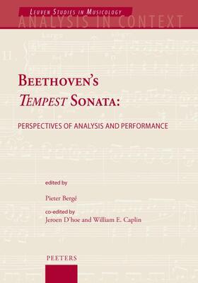 Berge / Caplin / D'Hoe |  Beethoven's Tempest Sonata: Perspectives of Analysis and Performance | Buch |  Sack Fachmedien