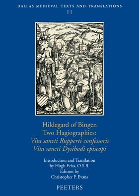 Evans / Feiss |  Hildegard of Bingen, Two Hagiographies: Vita Sancti Rupperti Confessoris and Vita Sancti Dysibodi Episcopi | Buch |  Sack Fachmedien