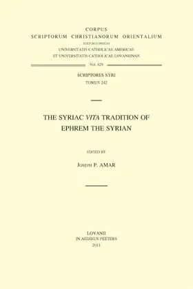 Amar |  The Syriac Vita Tradition of Ephrem the Syrian: T. | Buch |  Sack Fachmedien