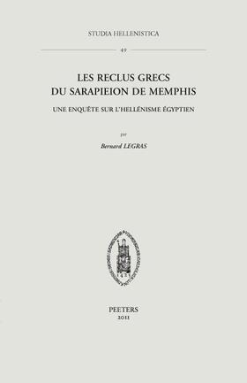 Legras |  Les Reclus Grecs Du Sarapieion de Memphis: Une Enquete Sur l'Hellenisme Egyptien | Buch |  Sack Fachmedien