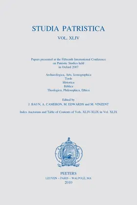 Cameron / Baun / Edwards |  Studia Patristica. Vol. XLV - Ascetica, Liturgica, Orientalia, Critica Et Philologica, First Two Centuries | Buch |  Sack Fachmedien