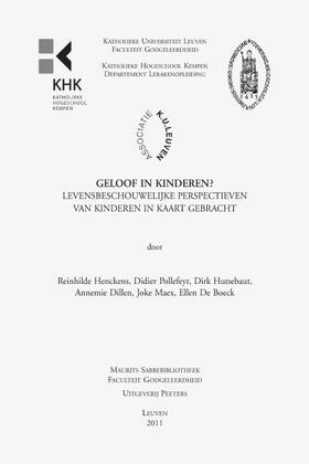 De Boeck / Henckens / Dillen |  Geloof In Kinderen?: Levensbeschouwelijke Perspectieven Van Kinderen In Kaart Gebracht | Buch |  Sack Fachmedien