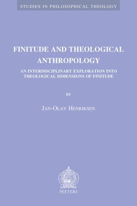 Henriksen |  Finitude and Theological Anthropology: An Interdisciplinary Exploration Into Theological Dimensions of Finitude | Buch |  Sack Fachmedien