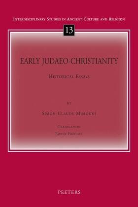 Mimouni |  Early Judaeo-Christianity: Historical Essays | Buch |  Sack Fachmedien