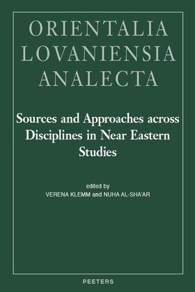 al-Sha'ar / Klemm |  Sources and Approaches Across Disciplines in Near Eastern Studies: Proceedings of the 24th Congress of l'Union Europeenne Des Arabisants Et Islamisant | Buch |  Sack Fachmedien