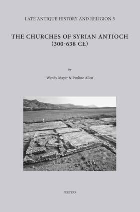 Allen / Mayer |  The Churches of Syrian Antioch (300-638 Ce) | Buch |  Sack Fachmedien