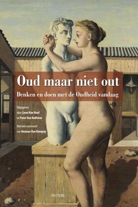 Van Hoof / Van Nuffelen |  Oud Maar Niet Out: Denken En Doen Met de Oudheid Vandaag | Buch |  Sack Fachmedien