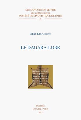 Delplanque |  Le Dagara-Lobr | Buch |  Sack Fachmedien