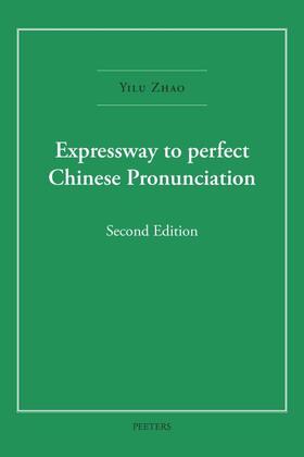 Zhao |  Expressway to Perfect Chinese Pronunciation | Buch |  Sack Fachmedien