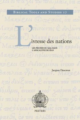 Descreux |  L'Ivresse Des Nations: Les Figures Du Mal Dans l'Apocalypse de Jean | Buch |  Sack Fachmedien