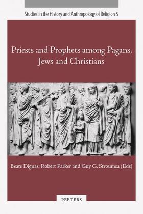 Dignas / Parker / Stroumsa |  Priests and Prophets among Pagans, Jews and Christians | Buch |  Sack Fachmedien