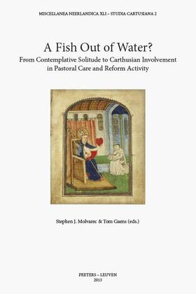 Gaens / Molvarec |  A Fish Out of Water?: From Contemplative Solitude to Carthusian Involvement in Pastoral Care and Reform Activity | Buch |  Sack Fachmedien